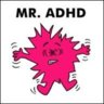 Mr ADHD
